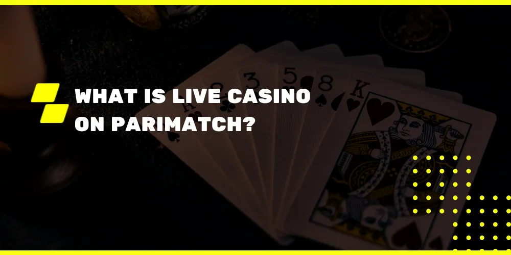 Live Casino on Parimatch