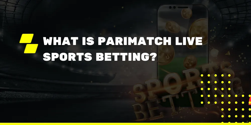 Parimatch Live Sports Betting