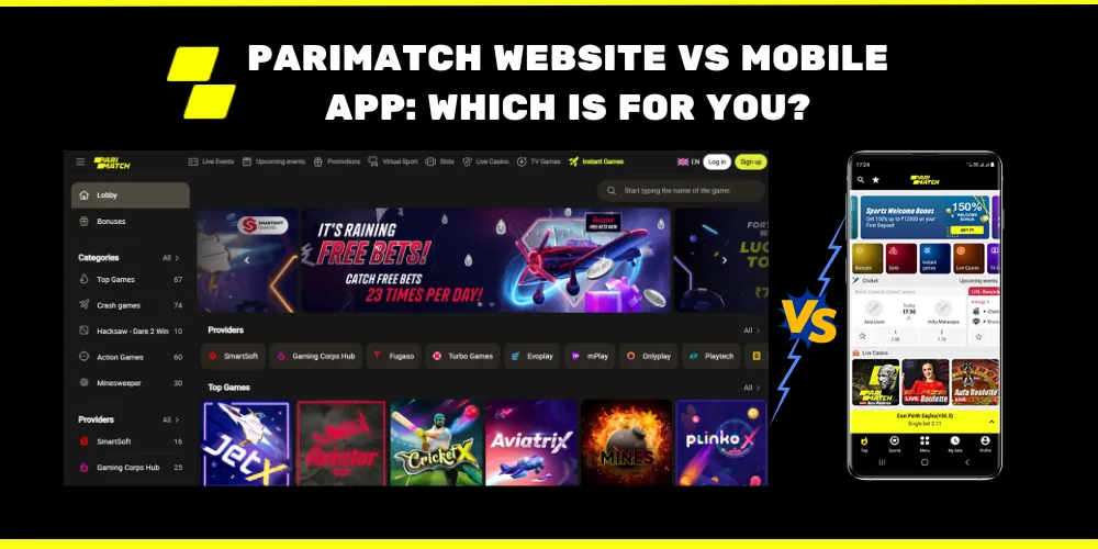 Parimatch Website vs Mobile App